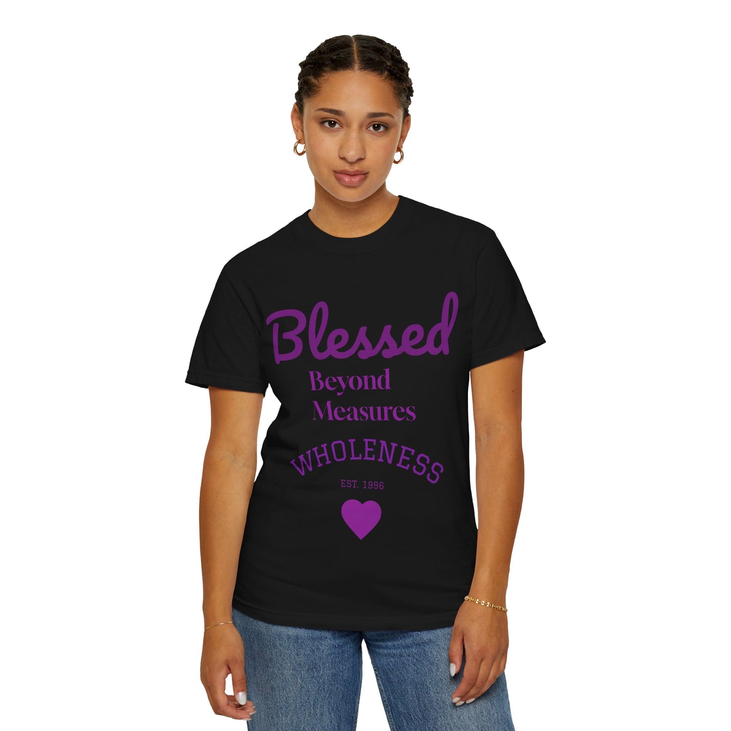 Blessed Beyond Measures T-Shirt — Wholeness Faith Tee