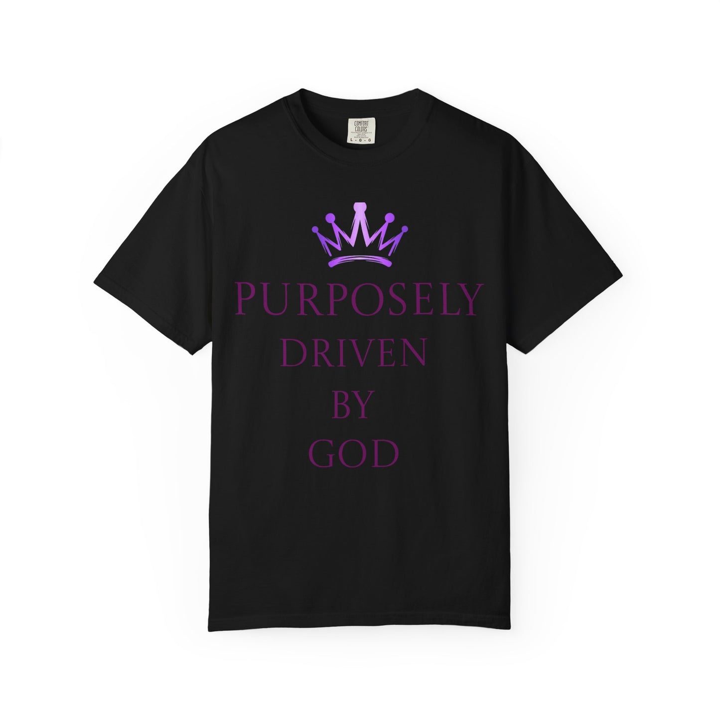 Purposefully Driven By God T-Shirt