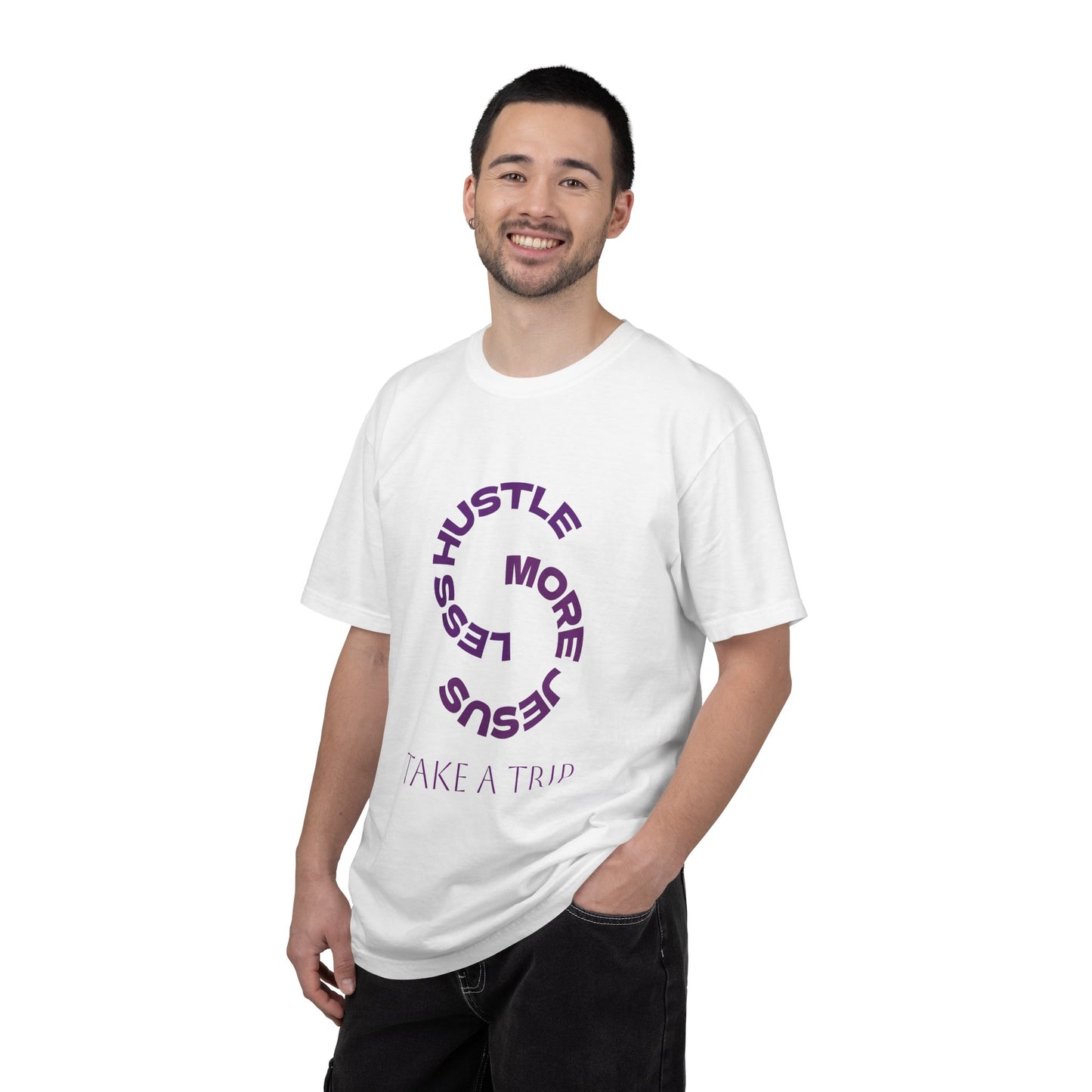 T-Shirt — "Hustle Less, More Jesus" Spiritual Graphic Tee (Take a Trip)