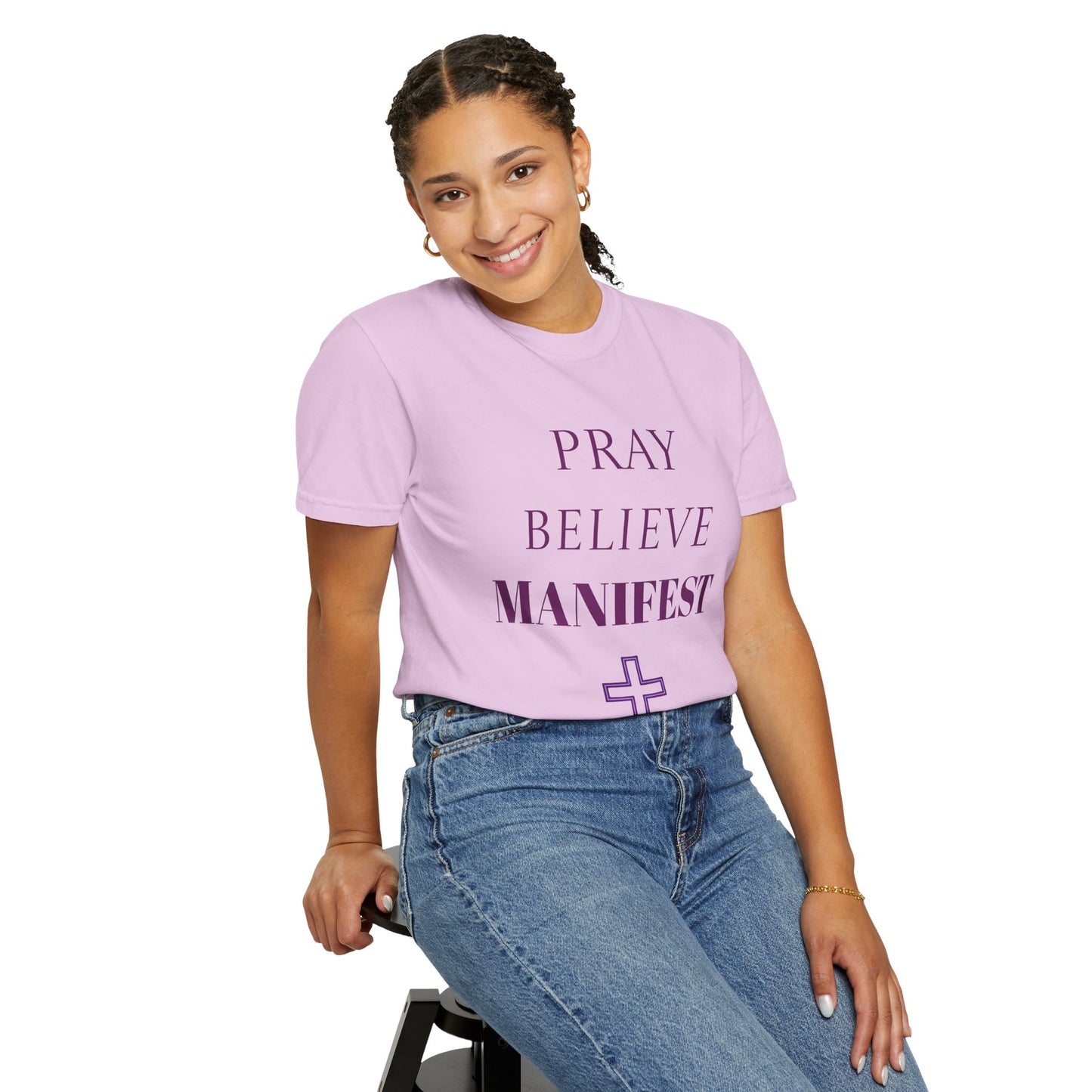 Pray Believe Manifest T-Shirt
